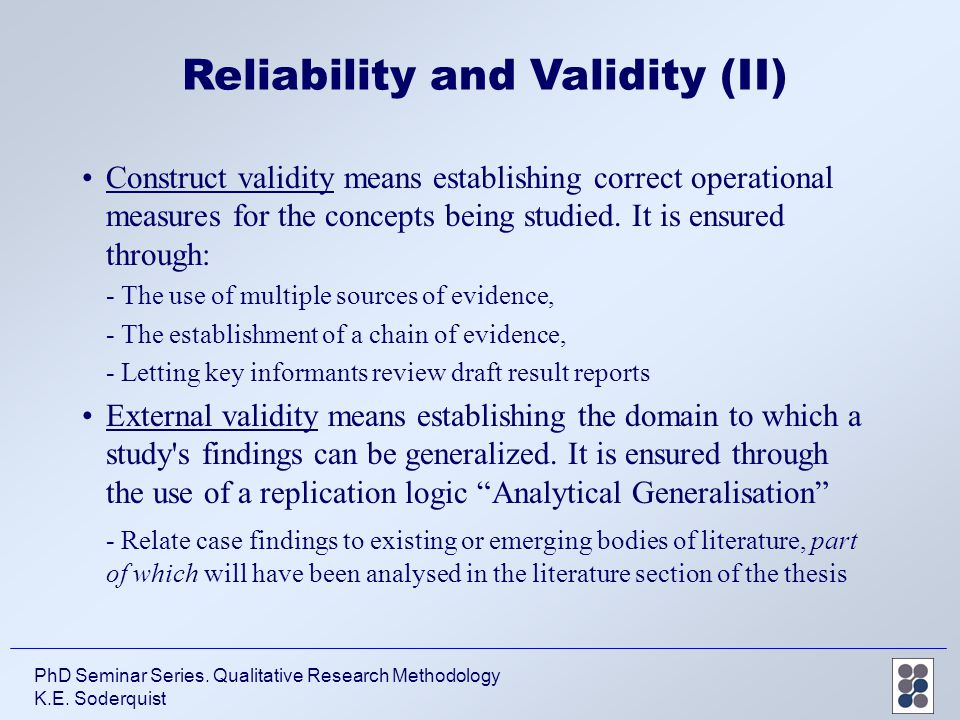 Research, Reliability and Validity Studies